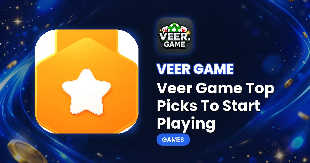 Veer Game Top Games – Veer Game Top Picks To Start Playing